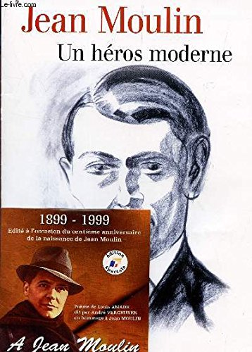Jean Moulin un héros moderne