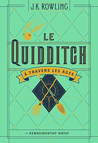 Le Quiddich à travers les âges