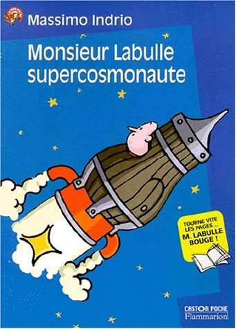 Monsieur Labulle supercosmonaute