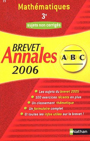 Annales Mathématiques 2007 ABC Brevet Nathan non corrigés