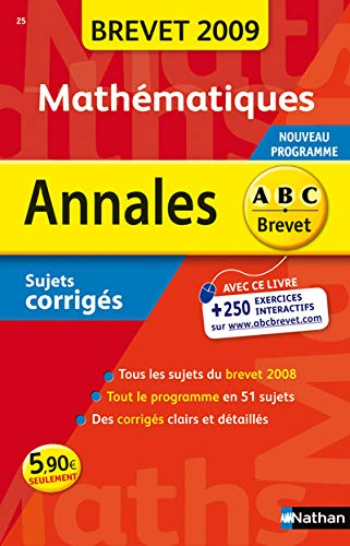 Annales Mathématiques 2009 ABC Brevet Nathan sujets corrigés