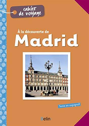 A la découverte de Madrid