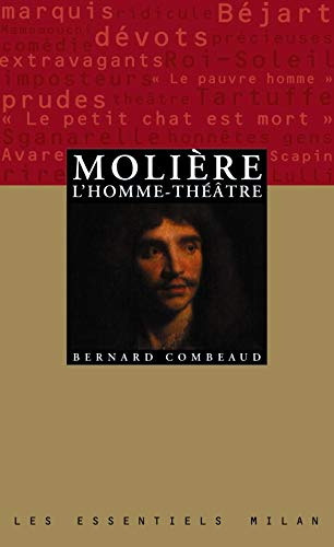 Molière, l'homme-théâtre