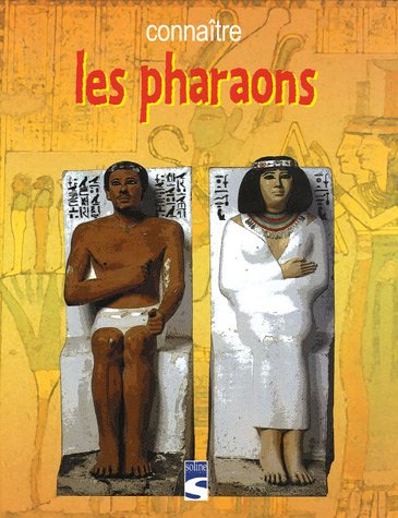 Connaître les pharaons